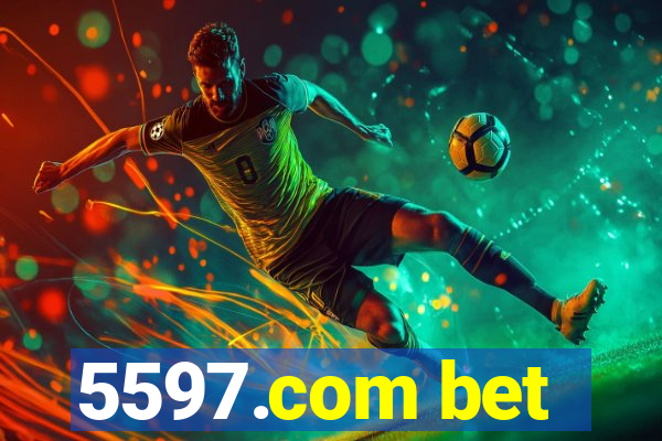 5597.com bet